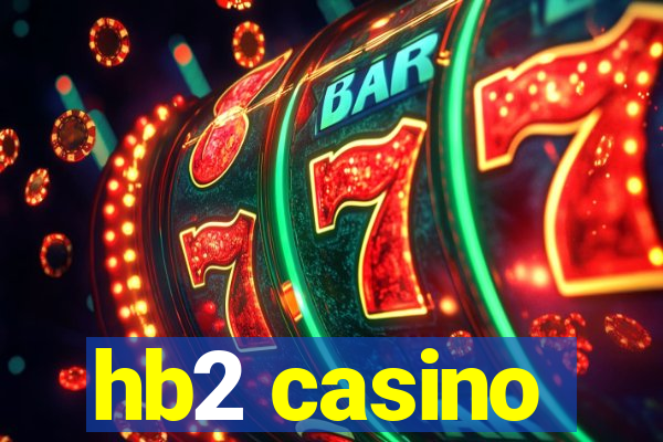 hb2 casino